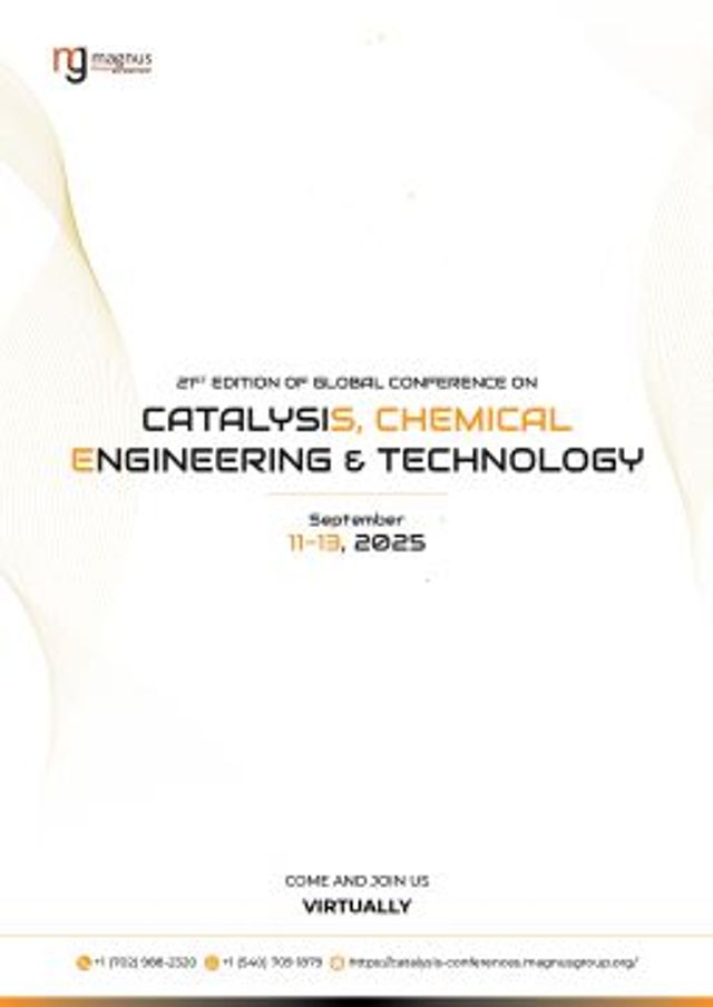 Catalysis, Chemical Engineering & Technology Event Book