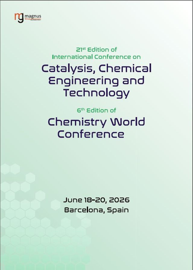 Catalysis, Chemical Engineering and Technology Event Book